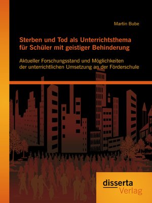 cover image of Sterben und Tod als Unterrichtsthema für Schüler mit geistiger Behinderung
